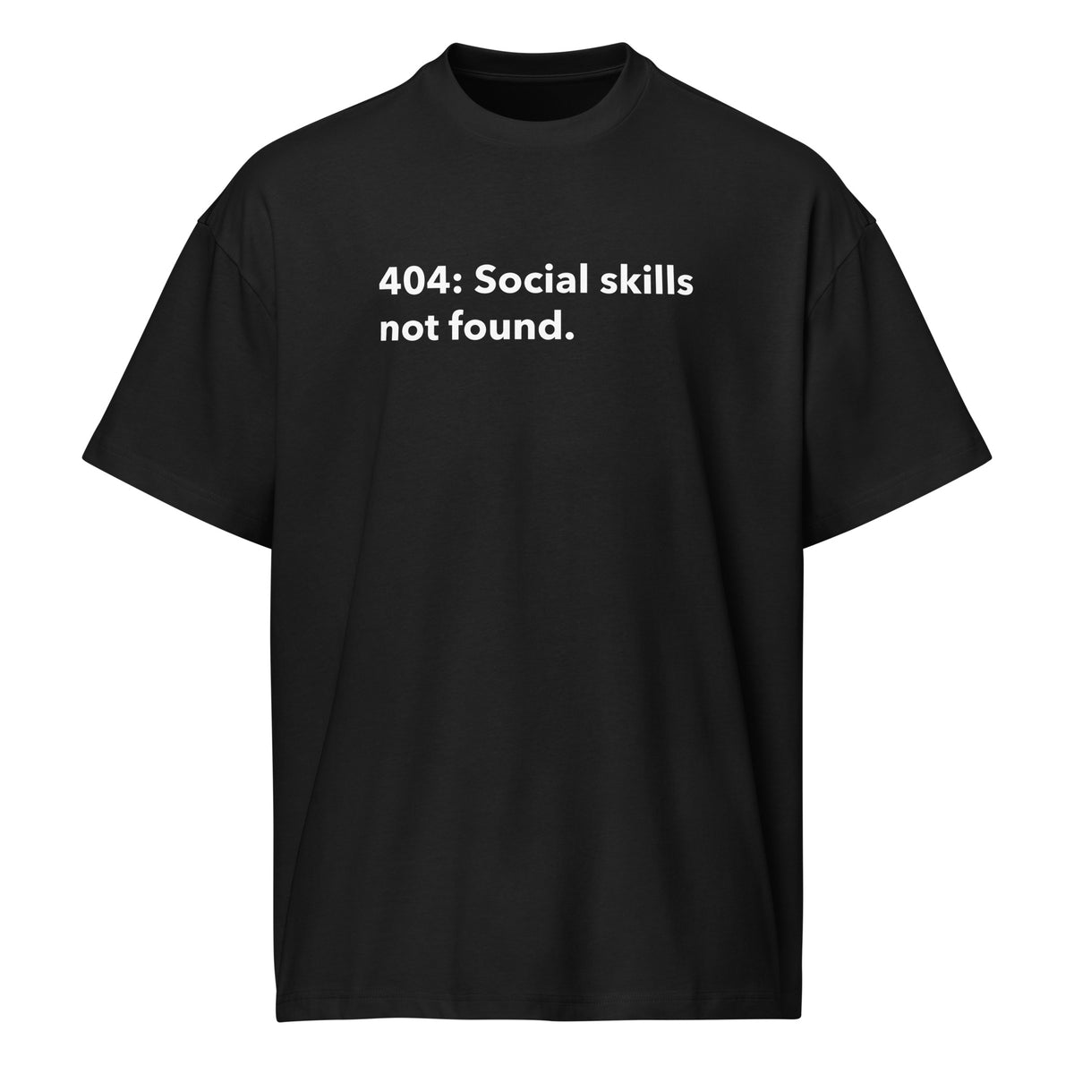 404: Social Skills Not Found - Men’s box tee