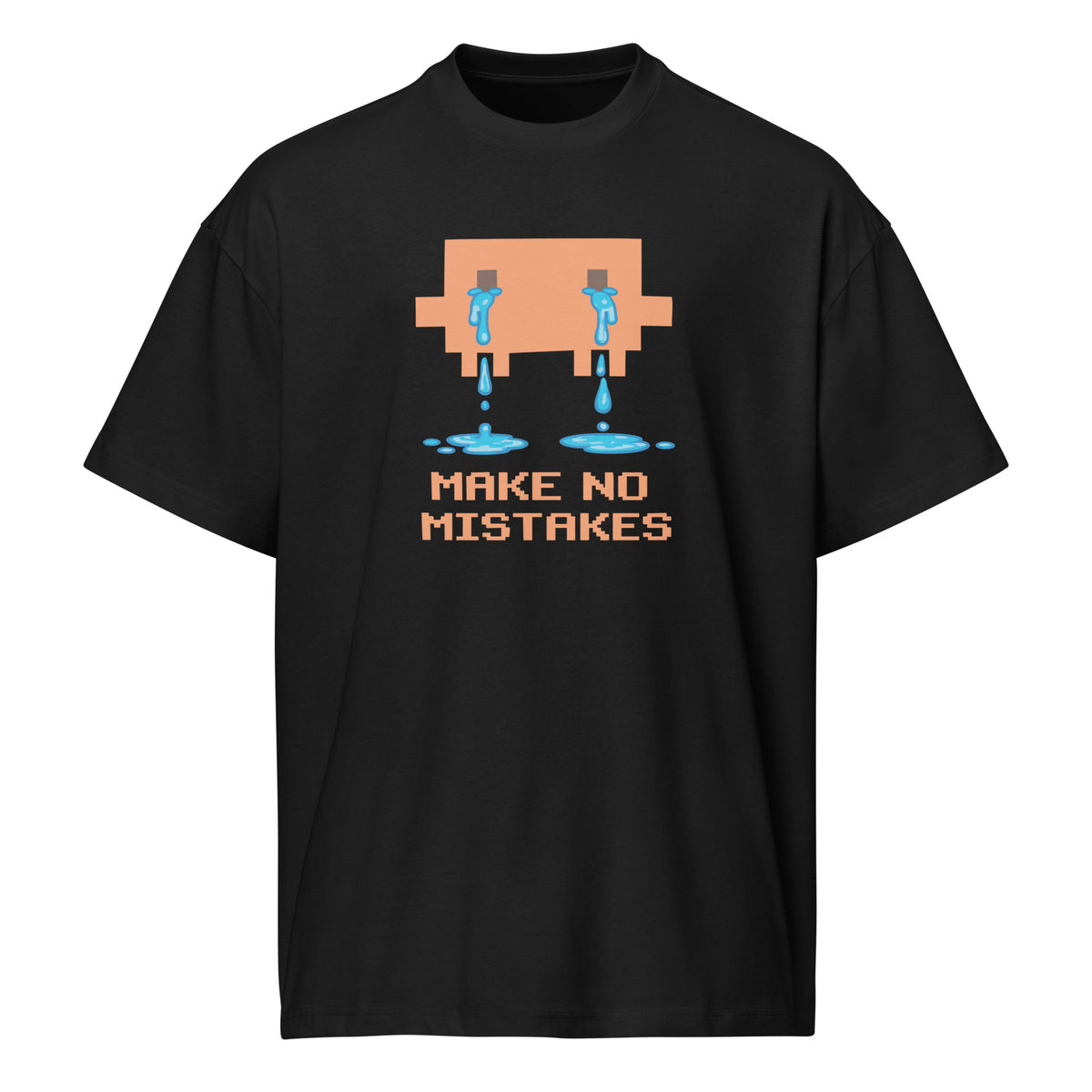 Make No Mistakes - Men’s box tee