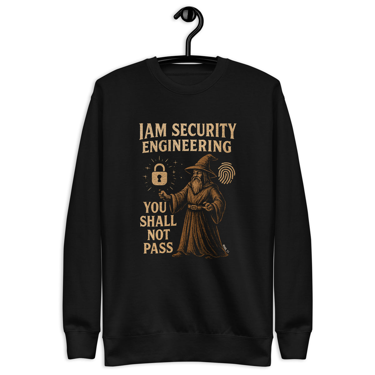 IAM Security Engineering - You Shall Not Pass - Unisex Premium Sweatshirt