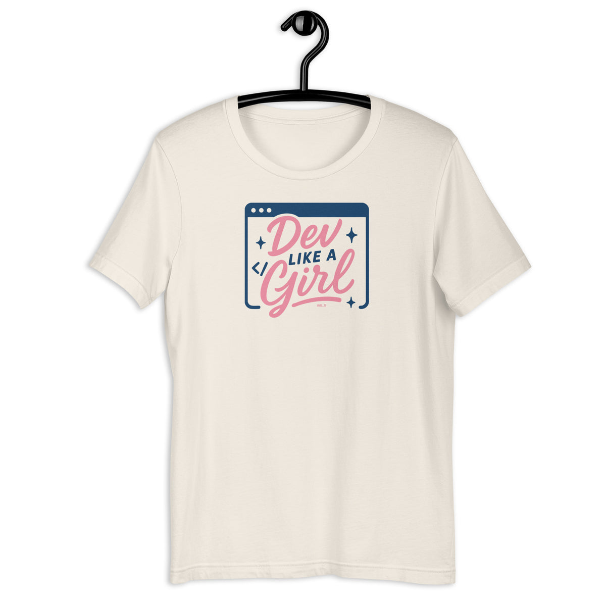 Dev Like a Girl - Unisex t-shirt