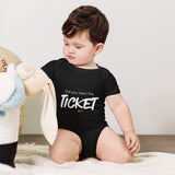Did You Open a Ticket? - Baby short sleeve one piece