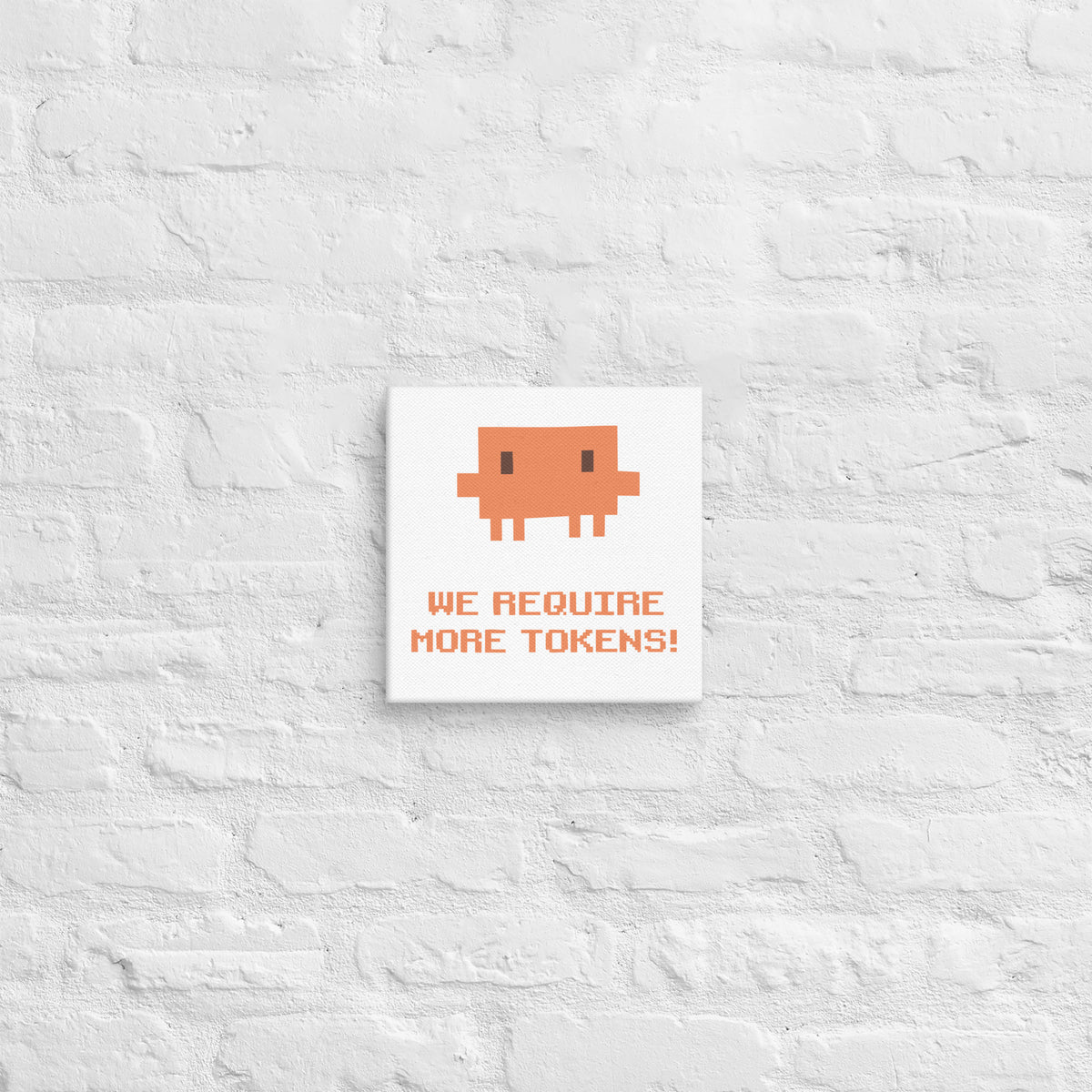 We Require More Tokens - Canvas