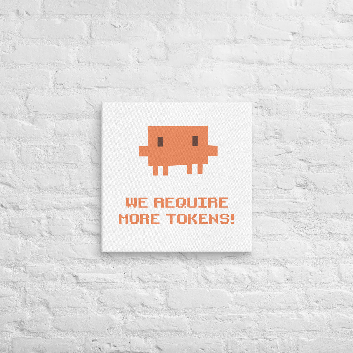 We Require More Tokens - Canvas