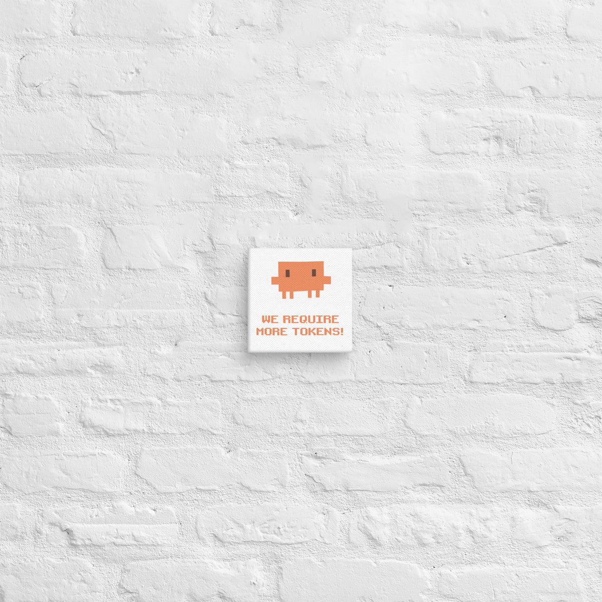 We Require More Tokens - Canvas