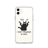 I Don’t Program in Java - Clear Case for iPhone®