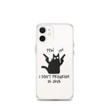 I Don’t Program in Java - Clear Case for iPhone®