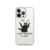 I Don’t Program in Java - Clear Case for iPhone®
