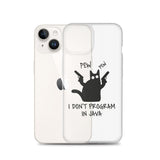 I Don’t Program in Java - Clear Case for iPhone®