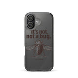 It’s Not, Not a Bug - Clear Case for iPhone®