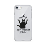 I Don’t Program in Java - Clear Case for iPhone®