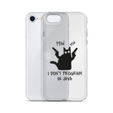 I Don’t Program in Java - Clear Case for iPhone®