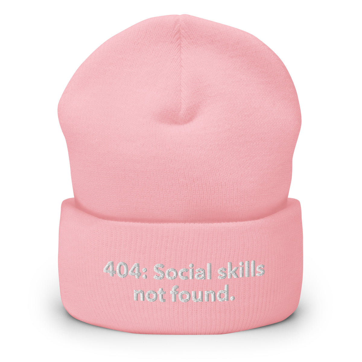 404: Social skills not found. - Cuffed Beanie