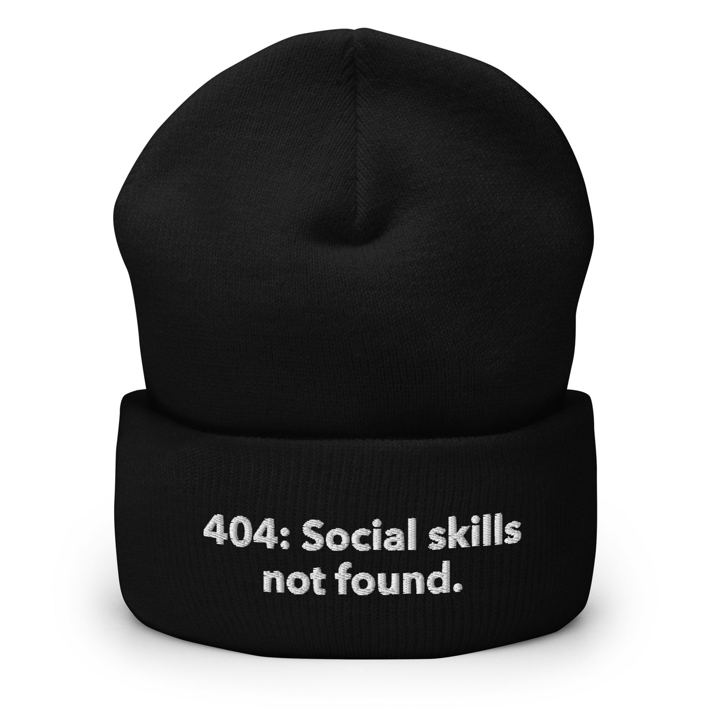 404: Social skills not found. - Cuffed Beanie