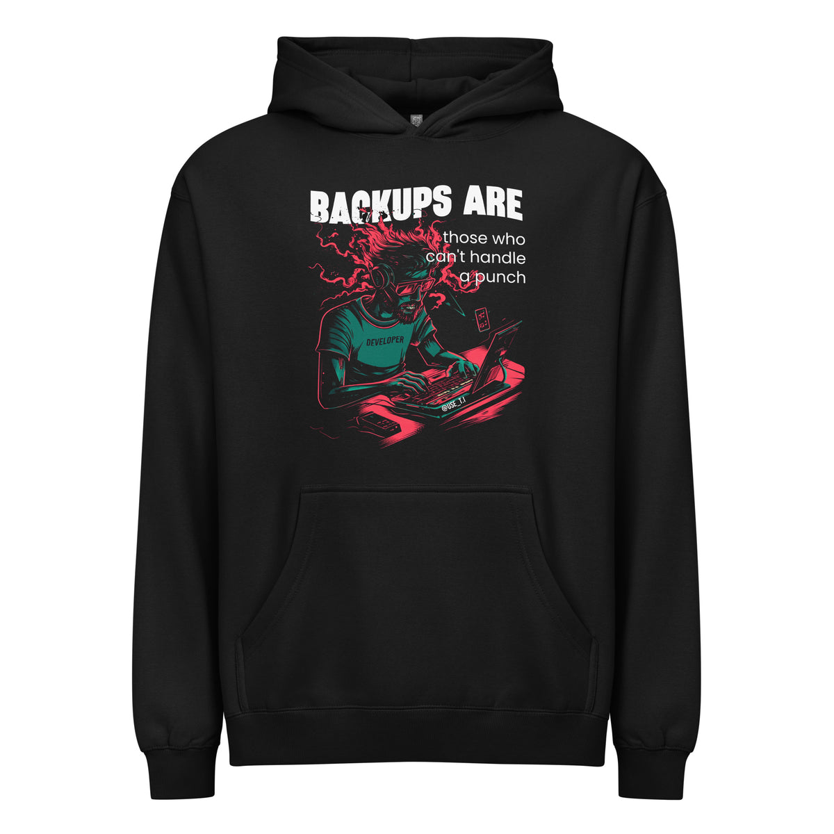 Backups Are for Those Who Can’t Handle a Punch - Men’s box hoodie