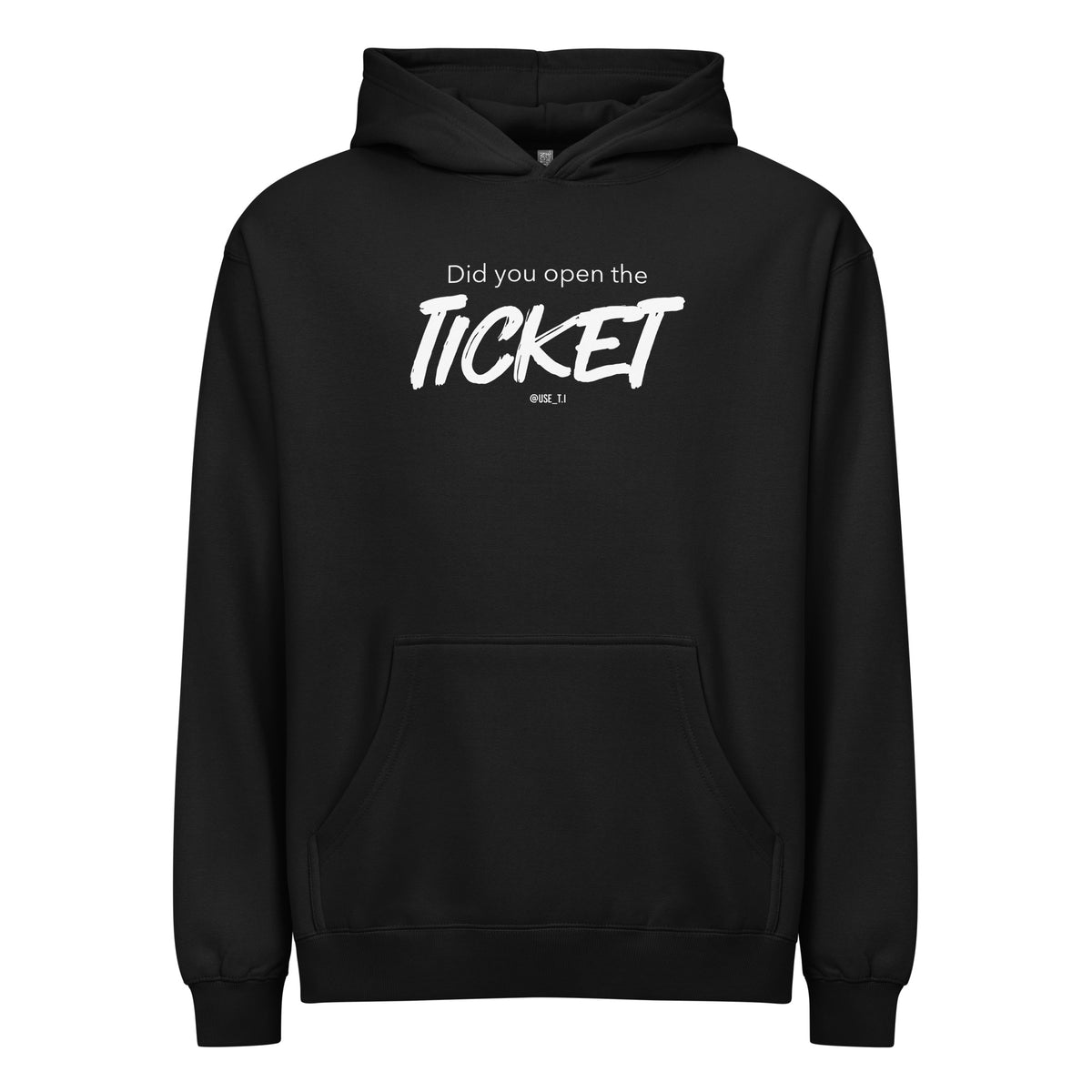 Did You Open the Ticket? - Men’s box hoodie