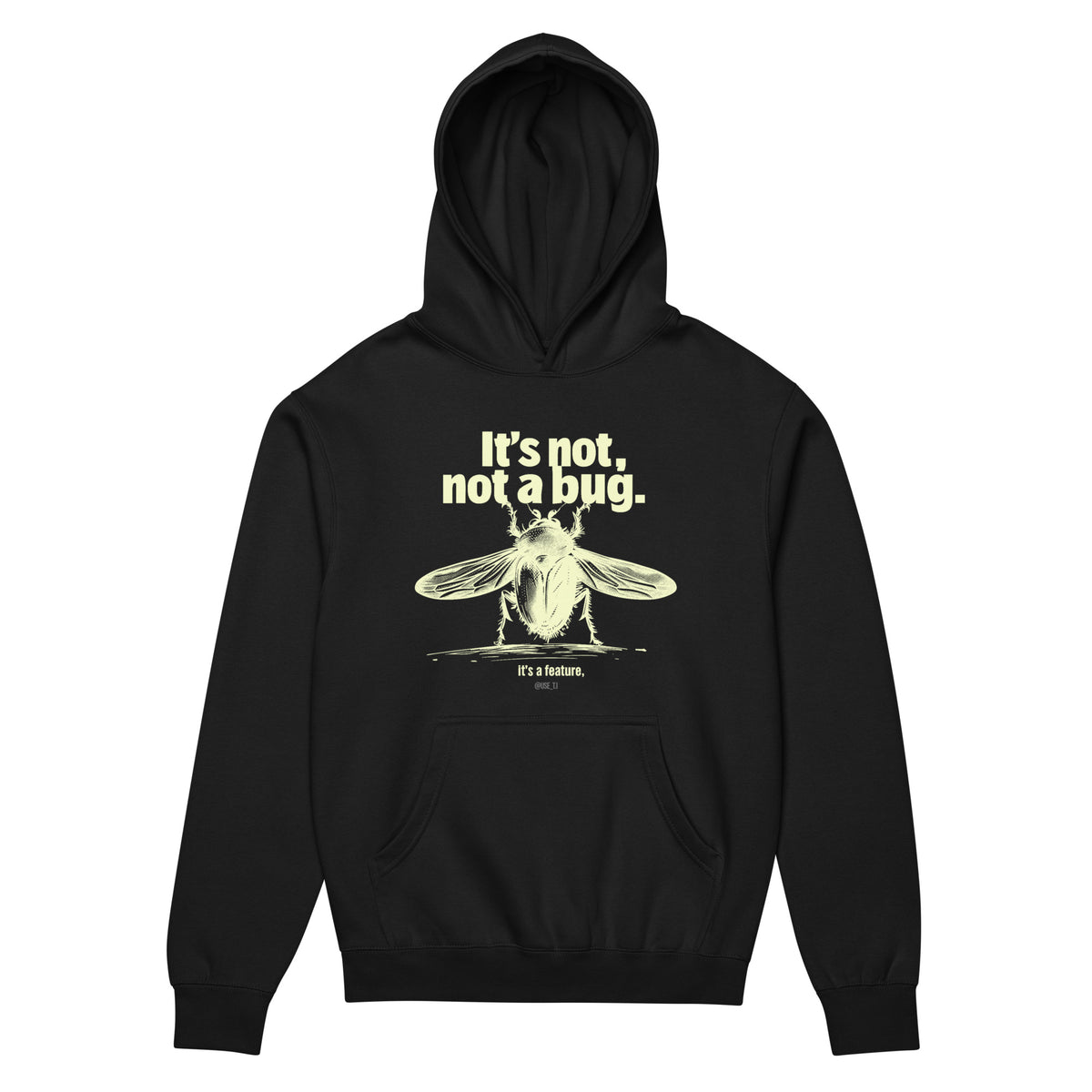 It’s Not a Bug, It’s a Feature - Men’s box hoodie