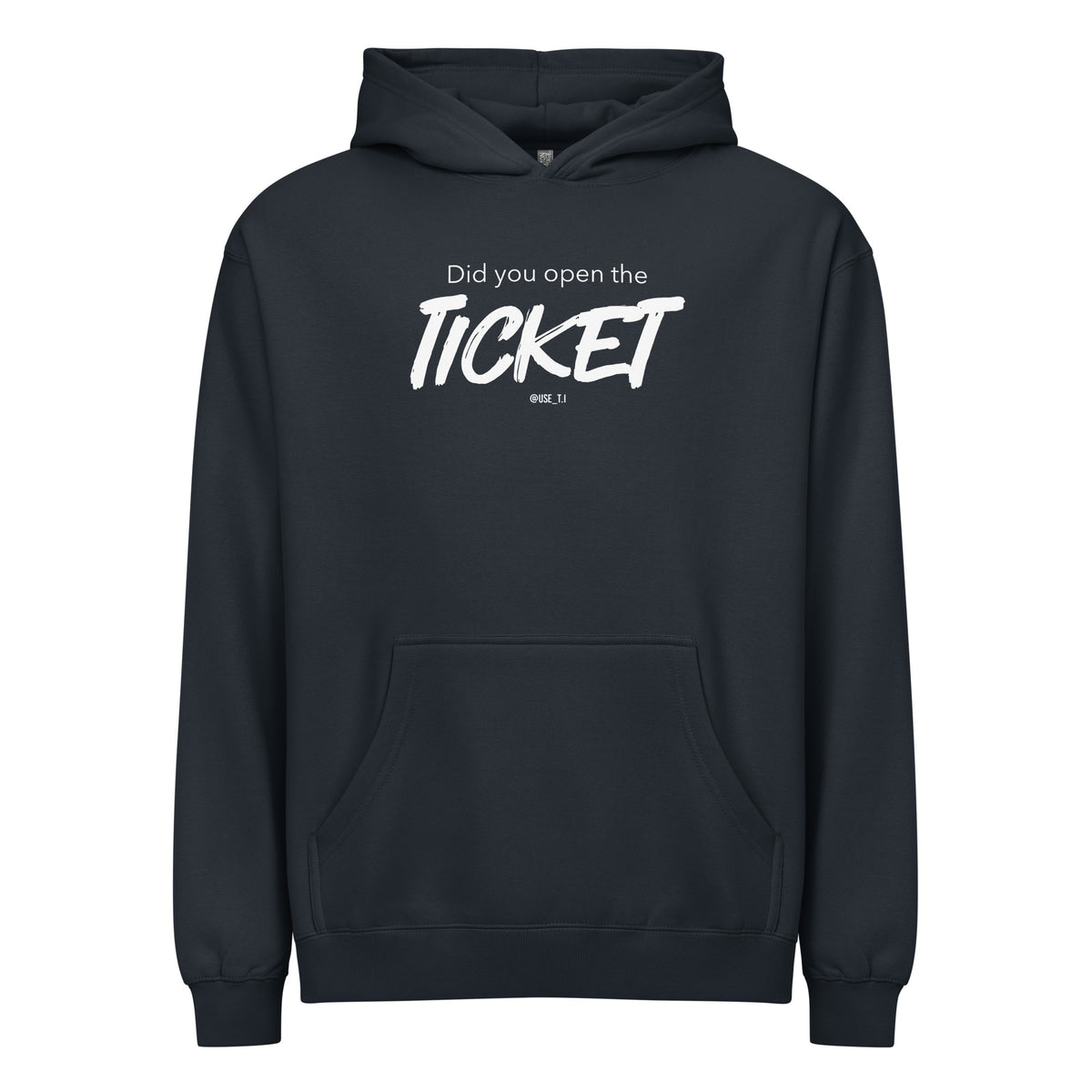 Did You Open the Ticket? - Men’s box hoodie