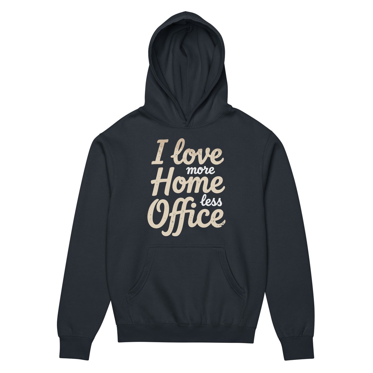 I love more Home, less Office - Men’s box hoodie