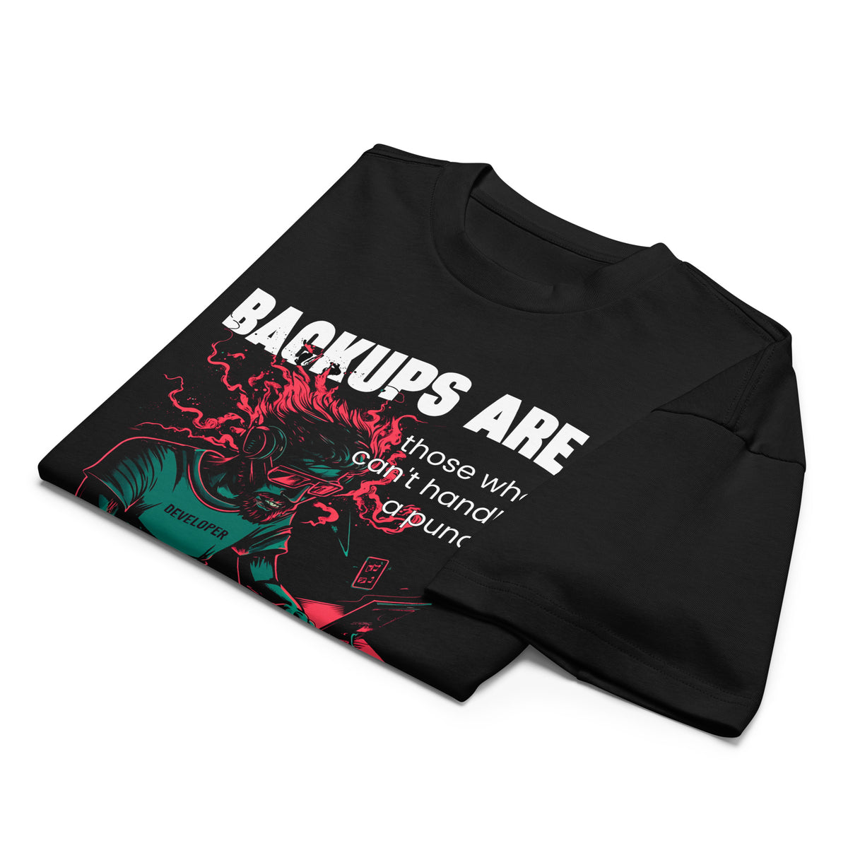 Backups Are for Those Who Can’t Handle a Punch - Men’s box tee
