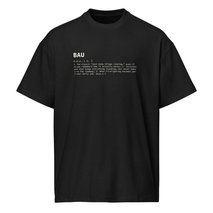BAU Definition - Men’s box tee