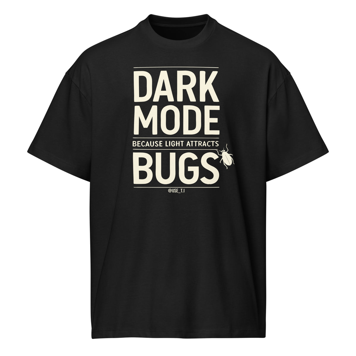 Dark Mode - Because Light Attracts Bugs - Men’s box tee