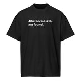 404: Social Skills Not Found - Men’s box tee