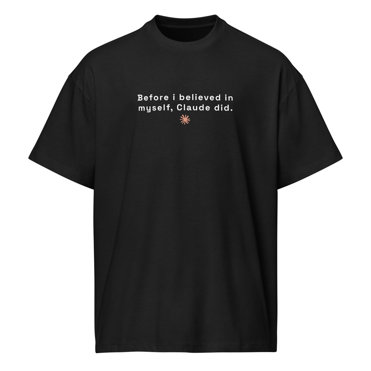 Before I Believed in Myself, Claude Did - Men’s box tee