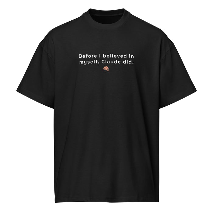 Before I Believed in Myself, Claude Did - Men’s box tee
