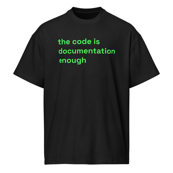 The Code Is Documentation Enough - Men’s box tee