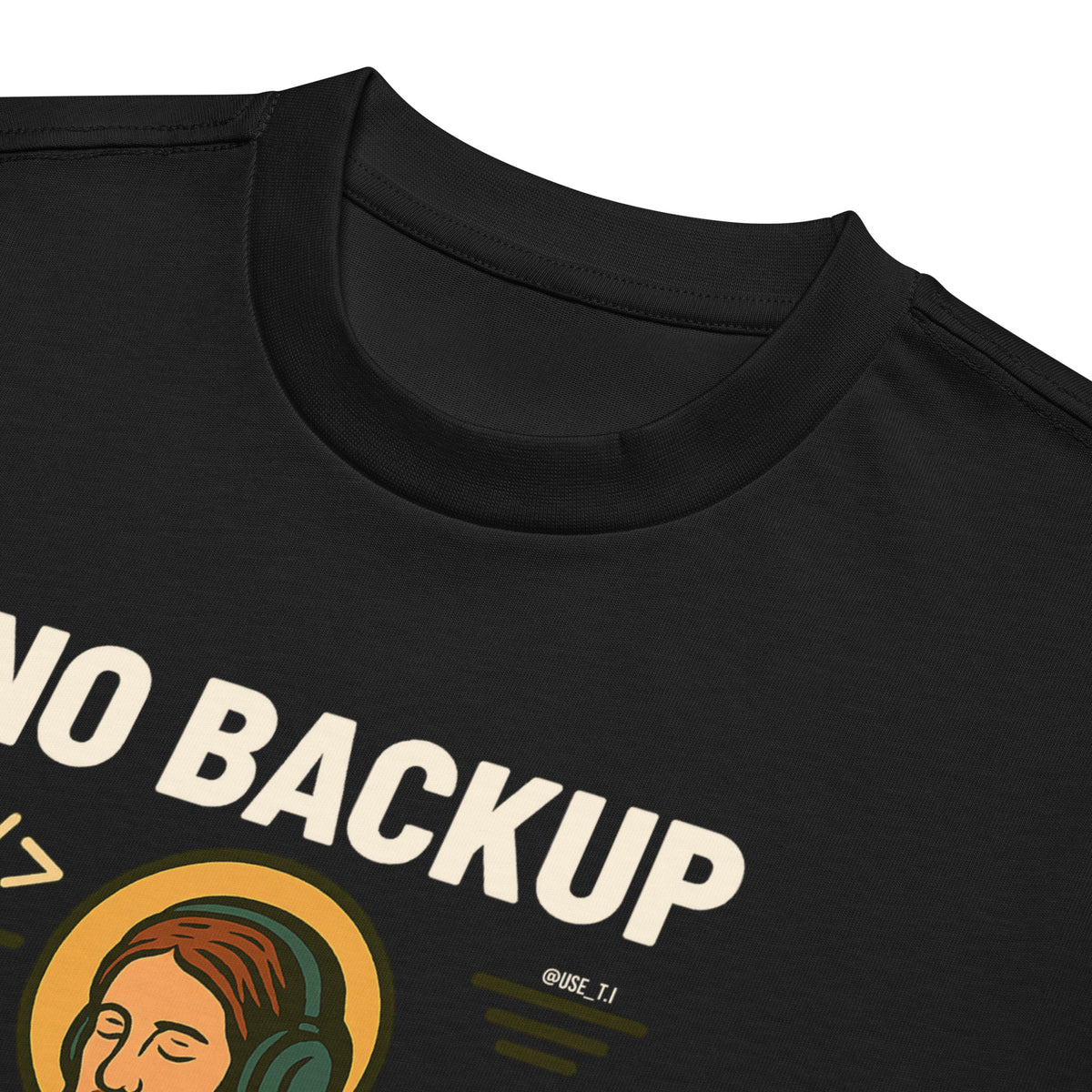 No Backup Only Jesus Saves - Men’s box tee