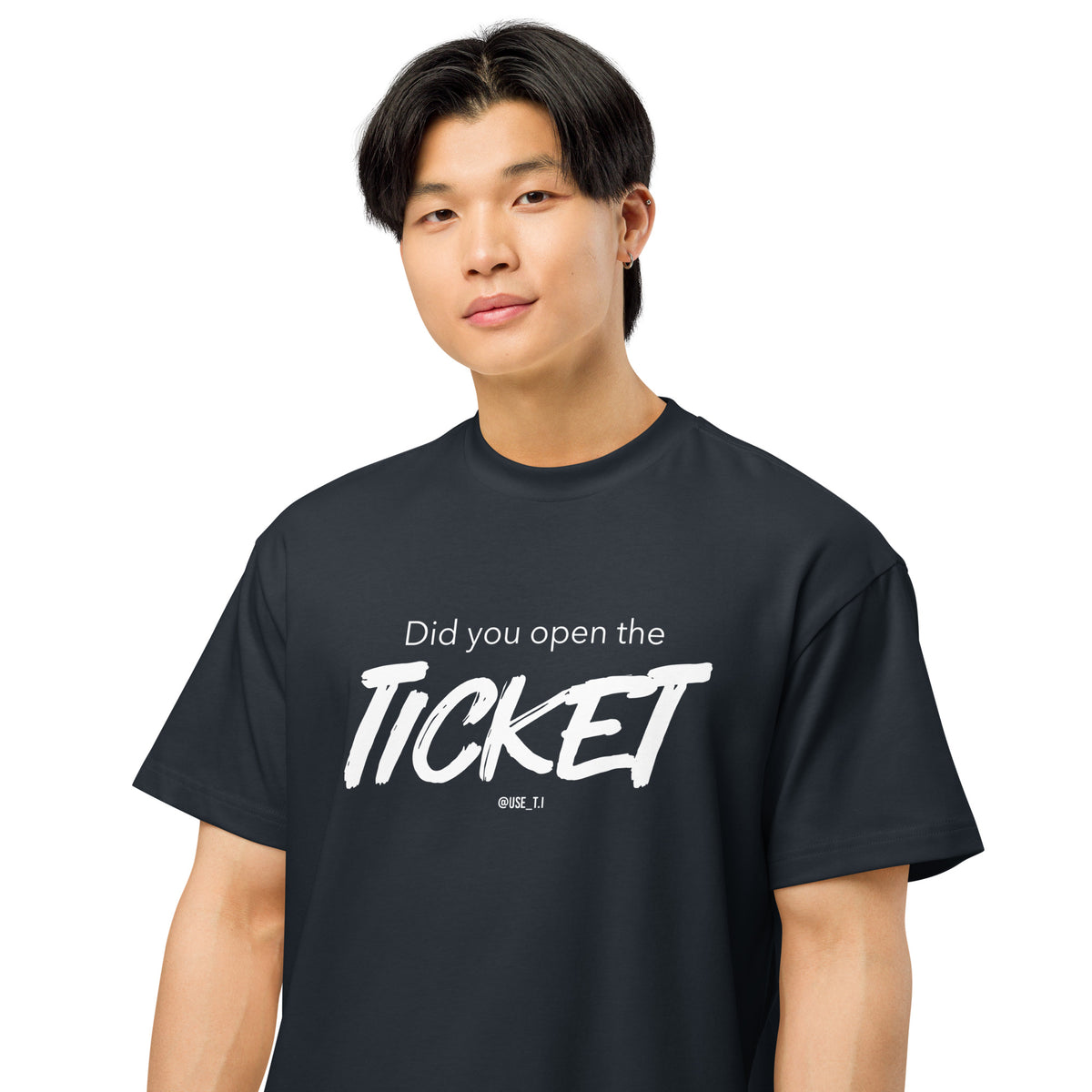 Did You Open the Ticket? - Men’s box tee