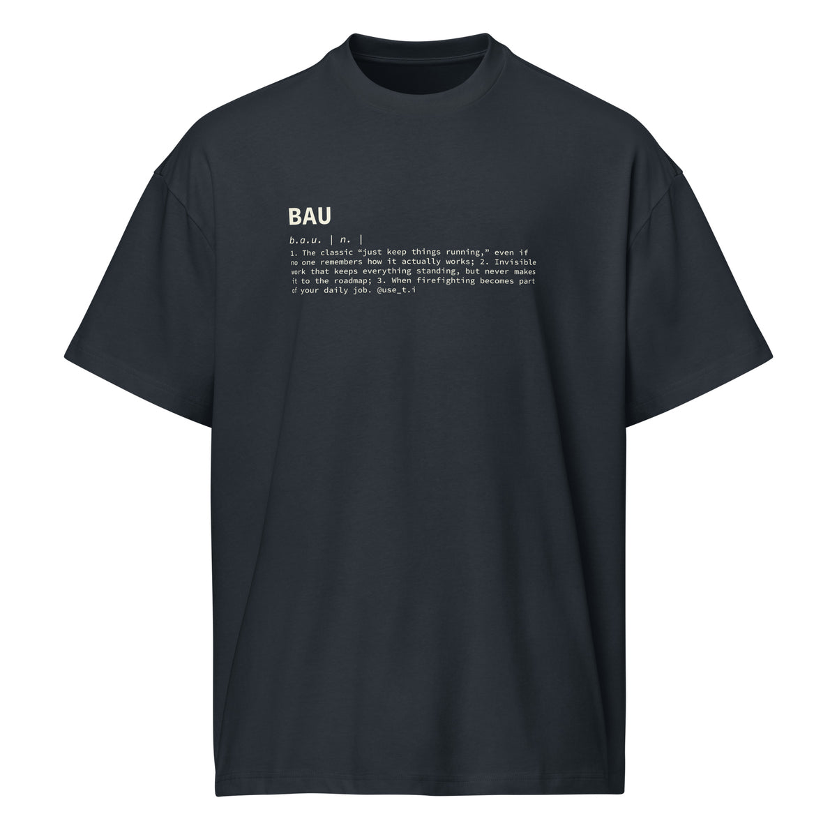 BAU Definition - Men’s box tee
