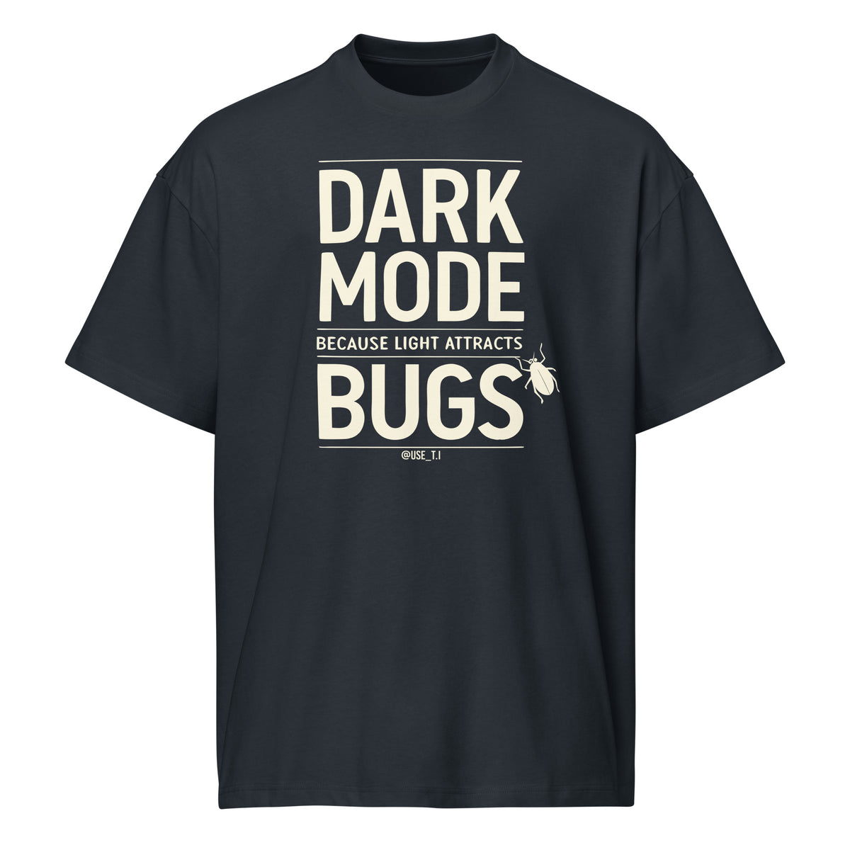 Dark Mode - Because Light Attracts Bugs - Men’s box tee