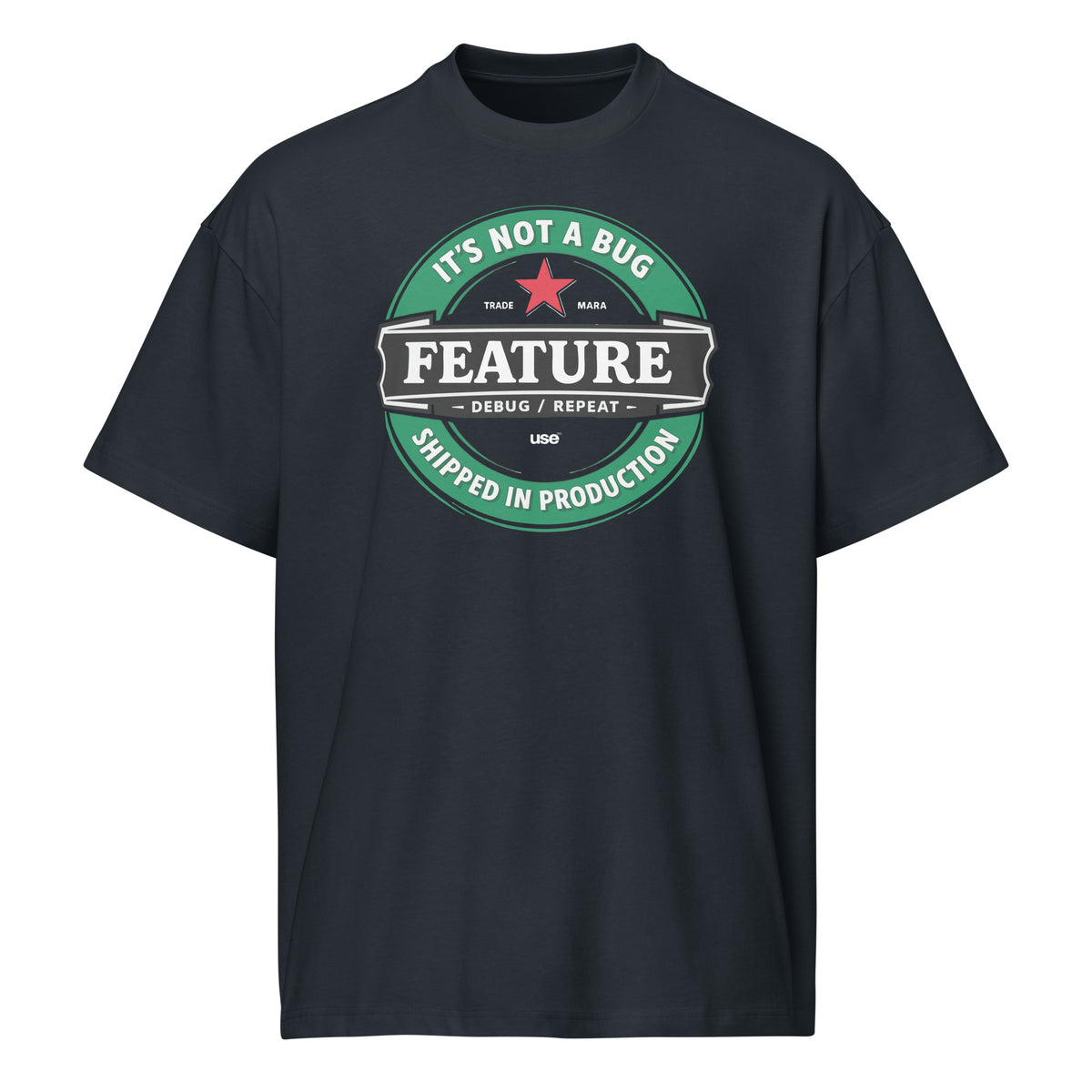 It’s not a bug, it’s a feature - Men’s box tee
