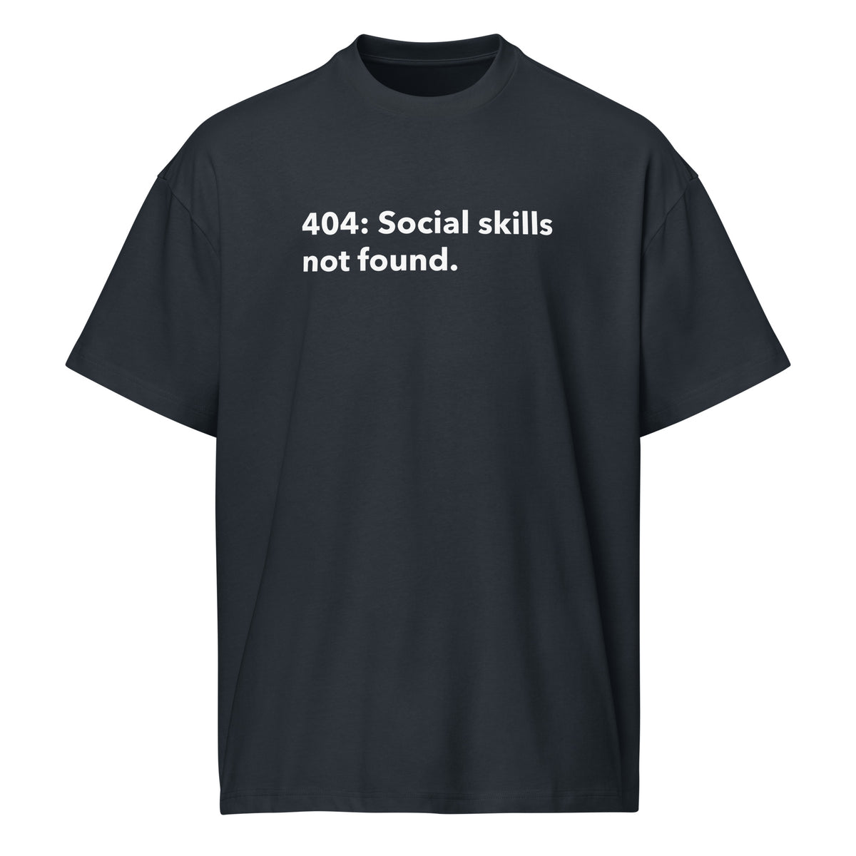 404: Social Skills Not Found - Men’s box tee