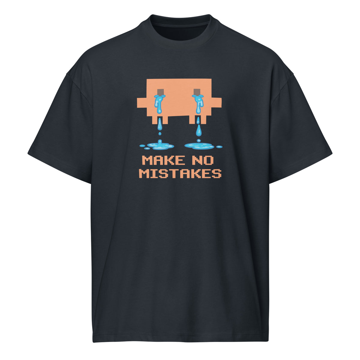 Make No Mistakes - Men’s box tee