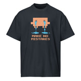 Make No Mistakes - Men’s box tee