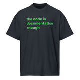 The Code Is Documentation Enough - Men’s box tee
