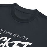 Did You Open the Ticket? - Men’s box tee