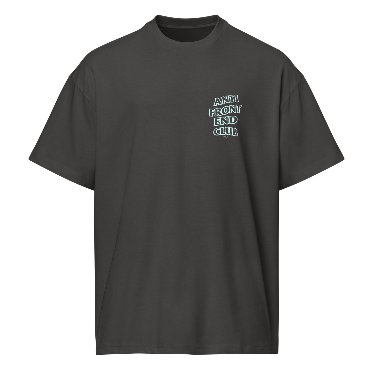 Anti Front-End Club - Men’s box tee