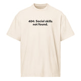 404: Social Skills Not Found - Men’s box tee