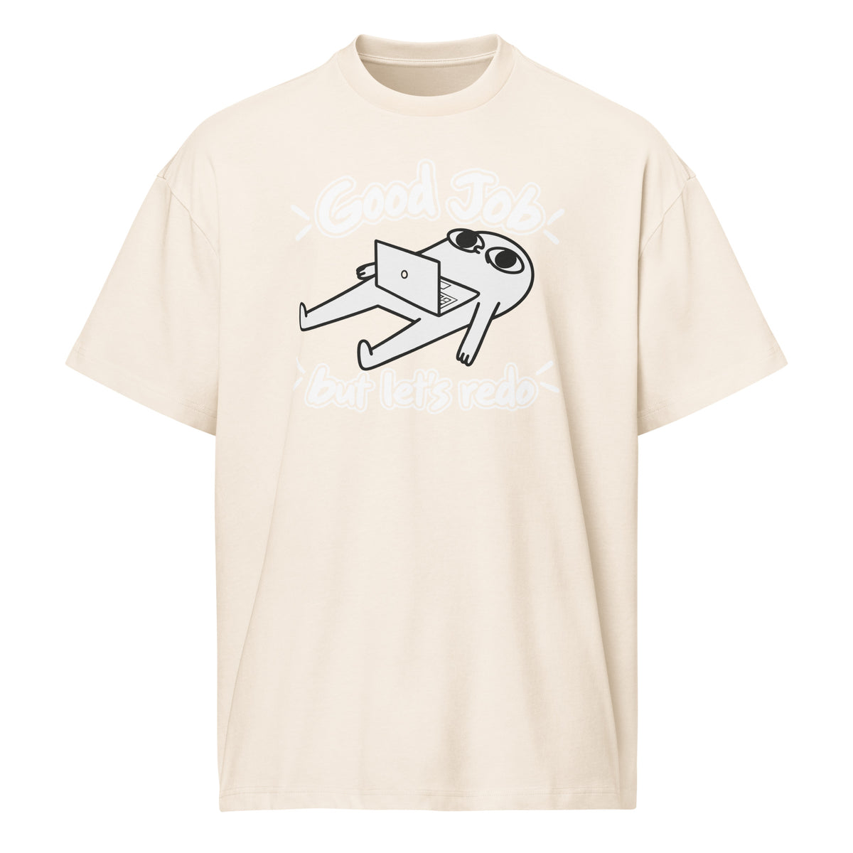 Good Job, But Let’s Redo - Men’s box tee