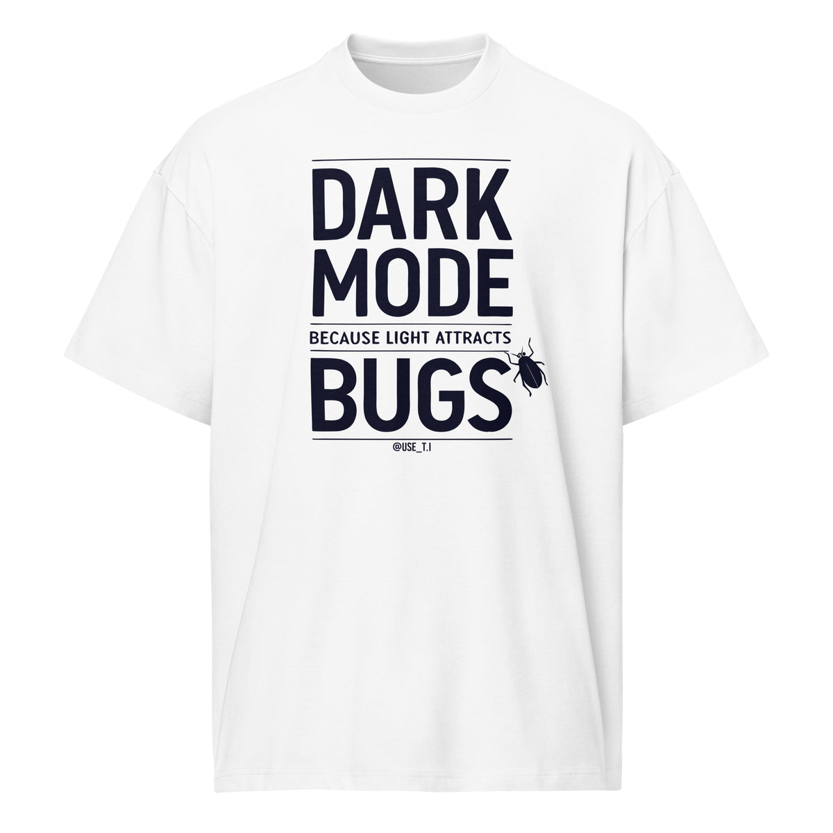 Dark Mode - Because Light Attracts Bugs - Men’s box tee