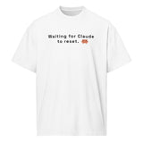 Waiting for Claude to Reset - Men’s box tee