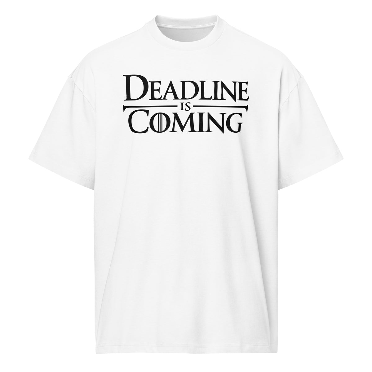 Deadline Is Coming - Men’s box tee