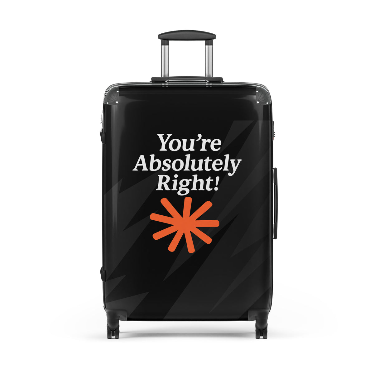 You're Absolutely Right! - Hard-shell suitcase