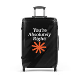 You're Absolutely Right! - Hard-shell suitcase