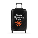 You're Absolutely Right! - Hard-shell suitcase