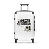 Have You Rebooted The Machine? - Hard-shell suitcase