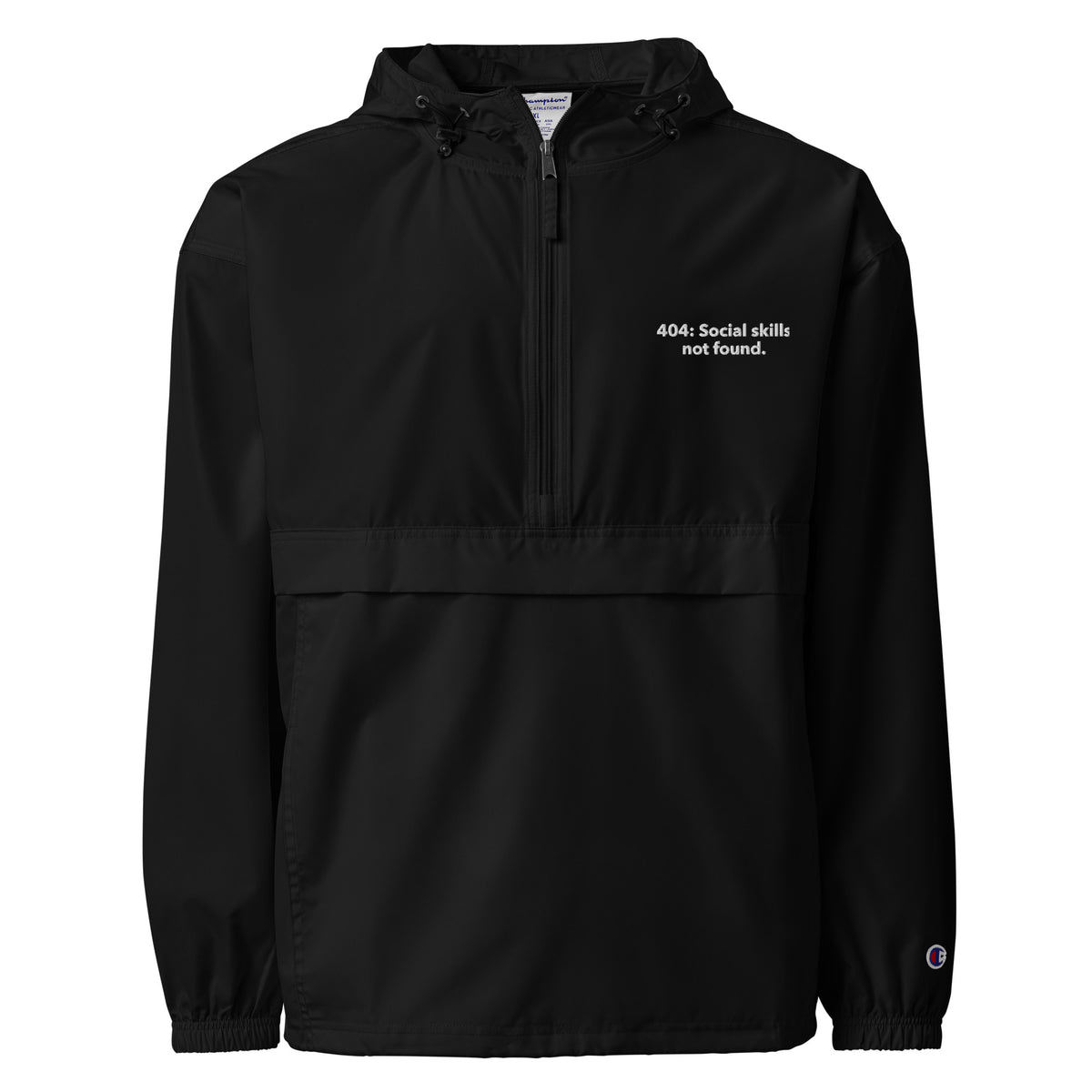 404: Social skills not found. - Embroidered Champion Packable Jacket